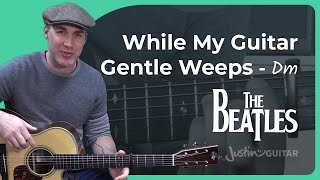 While My Guitar Gently Weeps Guitar Lesson | The Beatles - Love Version