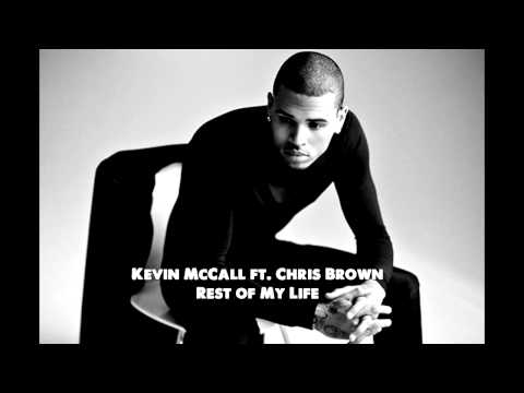 Kevin McCall Ft. Chris Brown - Rest Of My Life [HD]