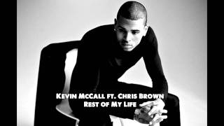 Kevin McCall Ft. Chris Brown - Rest Of My Life [HD]