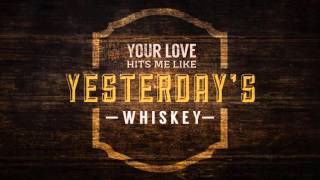 Randy Houser - Yesterday's Whiskey (Lyric Video)
