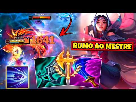IRELIA MID RUMO AO MESTRE COM AS MELHORES RUNAS E BUILD