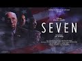 SEVEN: A Film by Dylan Avery - Narrated by Ed Asner