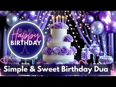 November 16th Simple & Sweet Birthday Dua 🌸 | A Beautiful Birthday Dua for You 🌷