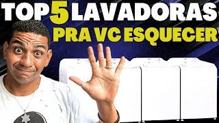 5 LAVADORAS PRA VC NÃO COMPRAR, E 5 MÁQUINAS PRA VC LEVAR EM CONSIDERAÇÃO