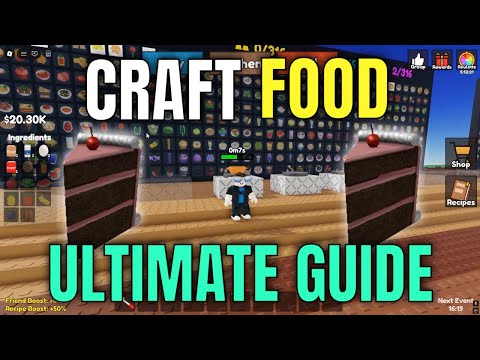 CRAFT FOOD ULTIMATE GUIDE! (Recipes, Money, Foods) - Roblox