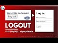 LOGOUT Using PHP Codeayan