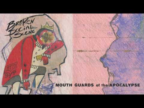 Broken Social Scene - Mouth Guards of the Apocalypse (Official Audio)
