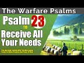 Psalm 23 Receive Your Healing Peace And Every Need The Lord Is My Shepherd