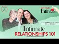 E3: Intimate Relationships 101 with Shannon & Max