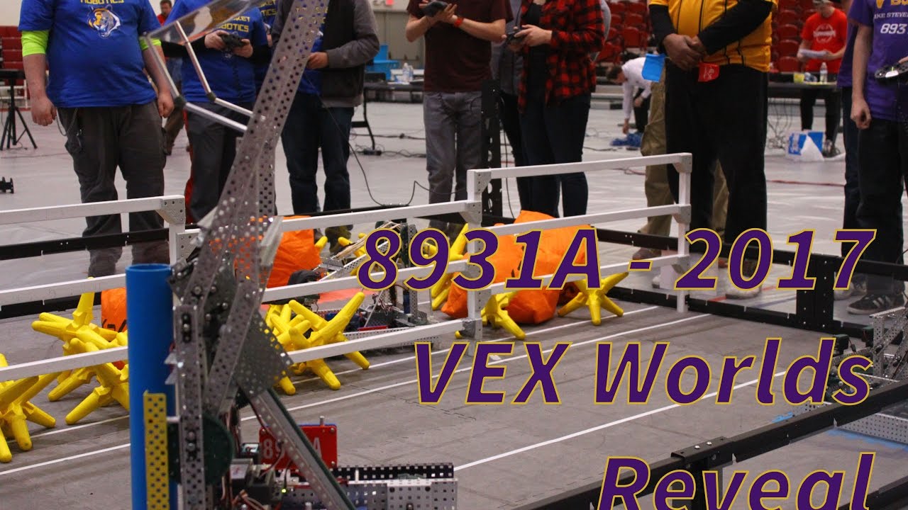 8931A - 2017 VEX Worlds Reveal - VEX Robot Showcase - VEX Forum