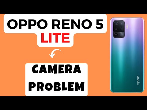 Oppo Reno 5 Lite Camera Problem || Camera App Problem || Camera Not working ||  Camera issue