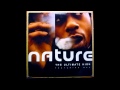 Nature Feat. Nas - The Ultimate High 