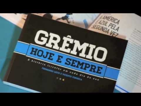 GRÊMIO HOJE E SEMPRE: A história do tricolor em cada dia do ano