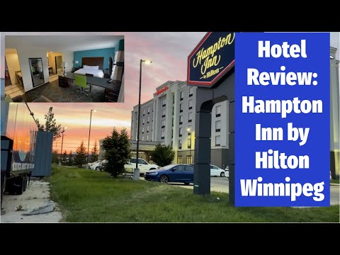HOTEL REVIEW | Hampton Inn by Hilton Winnipeg | Studio Suite (4K UHD)