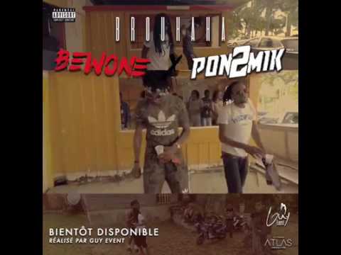 Bewone-BROUHAHATeaser Ft Pon2mik Productions Guy event Bientot