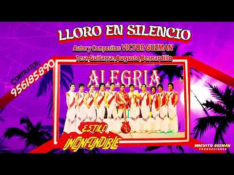 Lloro En Silencio - Grupo Alegria