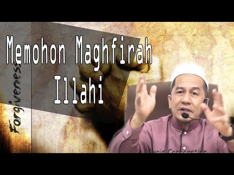 Memohon Maghfirah Illahi | Ustaz Sharir Long