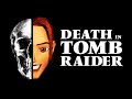Death In Tomb Raider