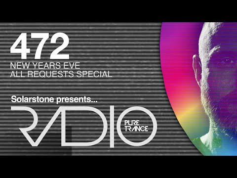 Solarstone presents Pure Trance Radio Episode 472 (NYE Requests Special)