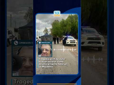 Tragedia en 9 de Julio: buscan aclarar cómo ocurrió el hecho fatal en La Majadita