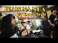 Ikaw Na Nga - Happy Three Friends (Willie Revillame Punk Rock Version)