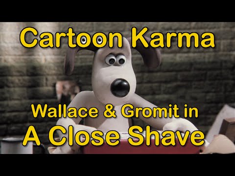 Cartoon Karma 1000 Sub Special – Wallace and Gromit: A Close Shave | Everything Wrong and Right With