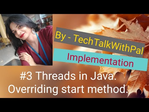 3 Overriding Start Method With Super In Java Programming Threads In Java Thread In Java