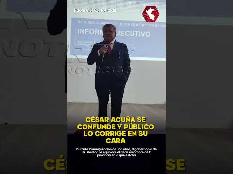 QUEDÓ EN VERGÜENZA | César Acuña y otro lapsus público… esta vez lo corrigieron al instante