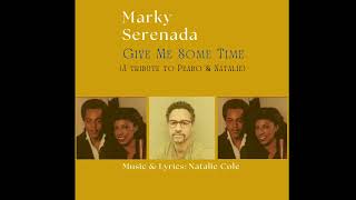 Peabo Bryson and Natalie Cole's "GIVE ME SOME TIME" (A Tribute)