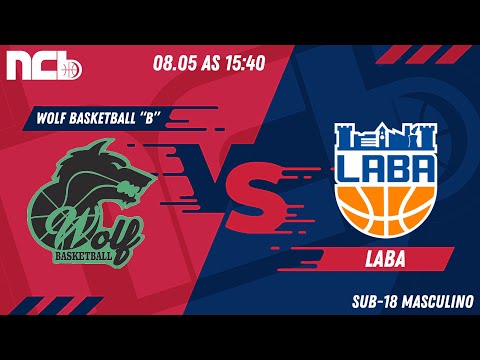 WOLF BASKETBALL “B” x LABA - NCB SUB-18 MASCULINO 2022.1