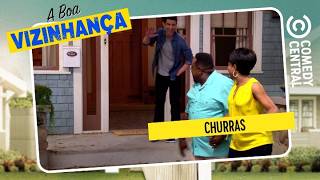 Churras | A Boa Vizinhança