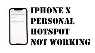 How To Fix iPhone X Hotspot Not Working After iOS 13.3 Update