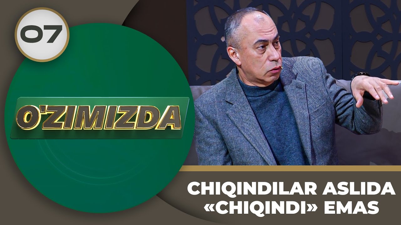 O'zimizda Tok Shou 7-son CHIQINDILAR ASLIDA "CHIQINDI" EMAS