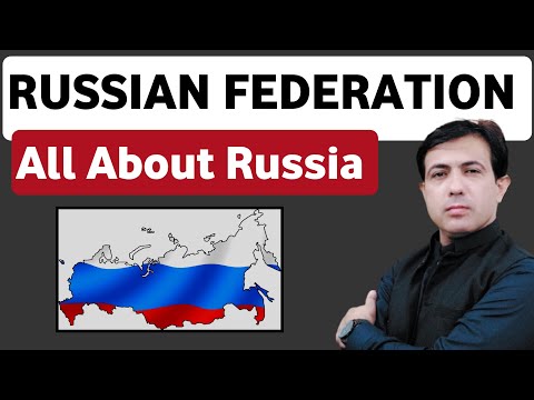 Russian Federation | All About Russia | General Knowledge Of Russia | By Muhammad Akram