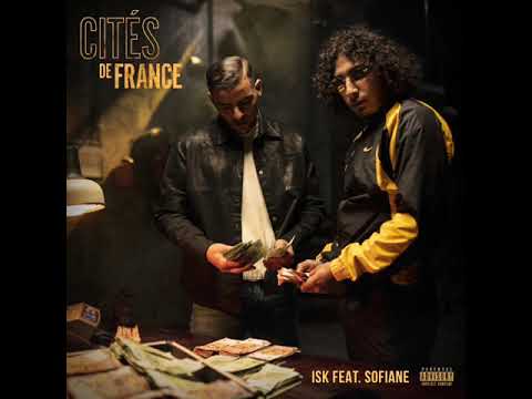 ISK - Cités De France ft. Sofiane
