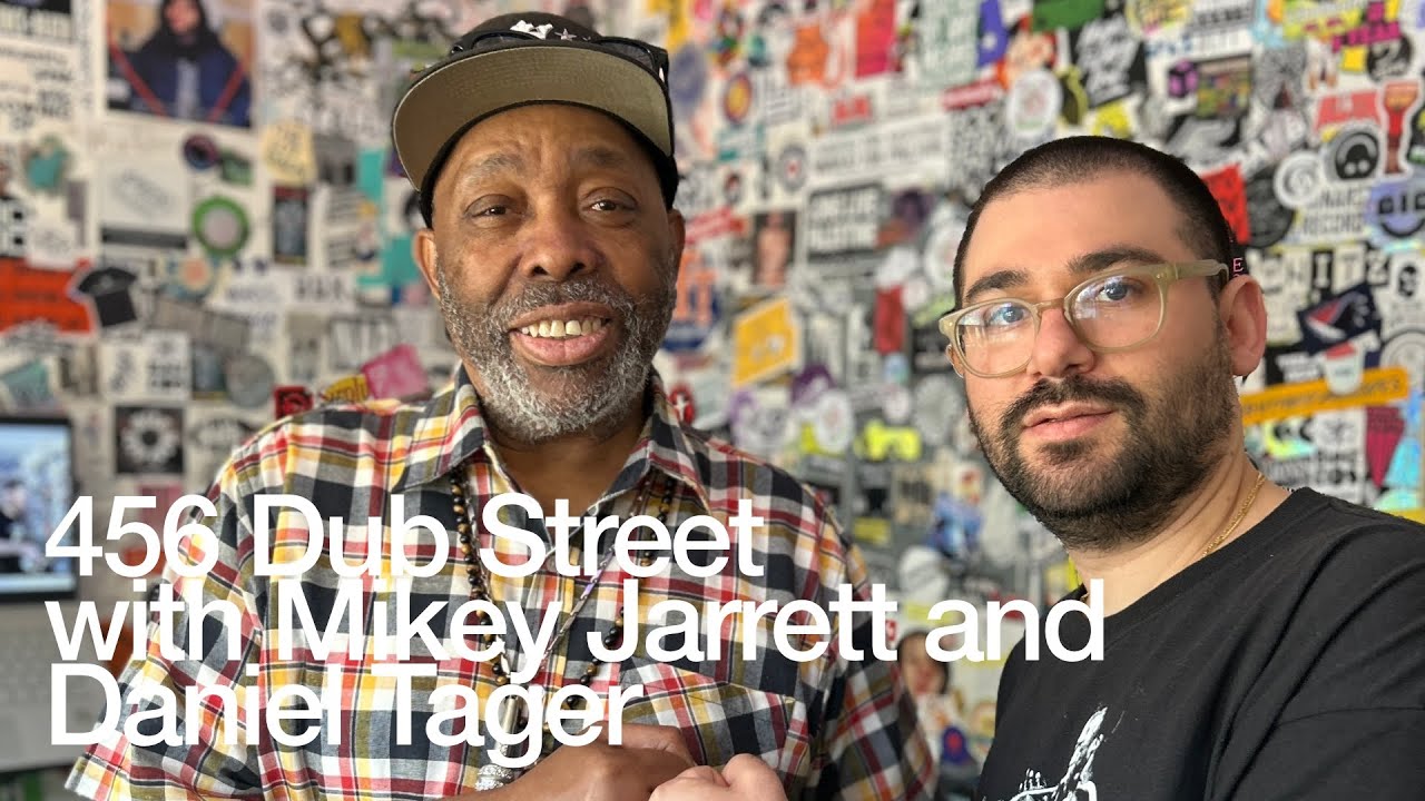 456 Dub Street with Mikey Jarrett and Daniel Tager @TheLotRadio 05-11-2025