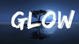 [Future Bass] Richard Caddock - Glow Lyrics Video