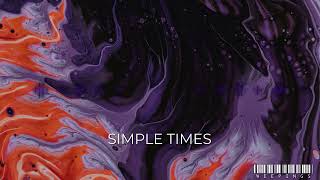 Simple Times Music Video