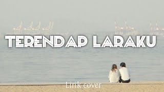 Download lagu NAFF - TERENDAP LARAKU felix cover ( video and lirik ) mp3