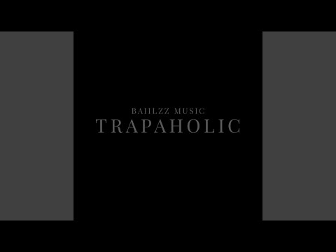 Trapaholics 2