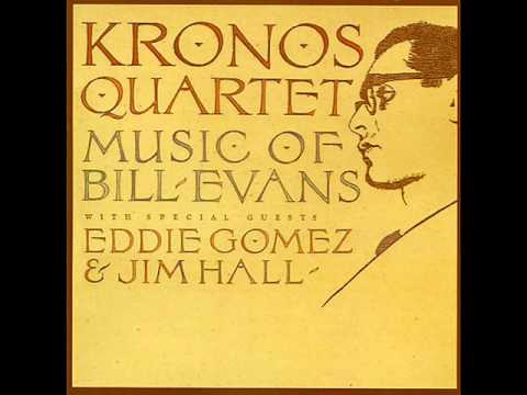 Kronos Quartet - Waltz for Debby (with Eddie Gomez)