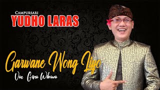 Download lagu GARWONE WONG LIYO | GINO WIBOWO | CAMPURSARI YUDHO LARAS mp3