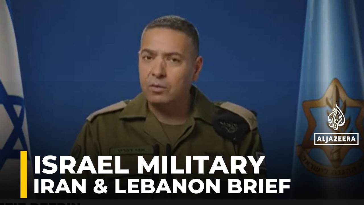 Israeli army briefs on Iran and Lebanon developments