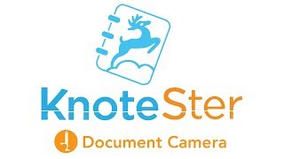 KnoteSter Document Camera Training