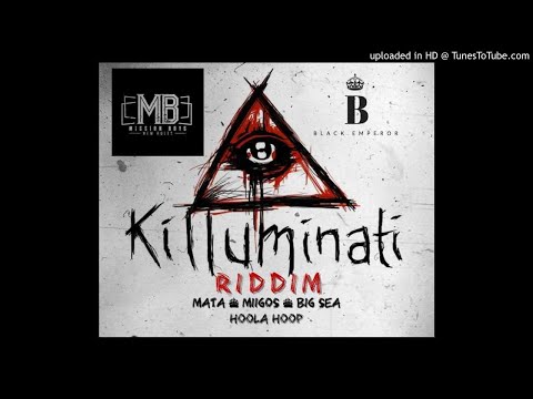 Mata & Dan Yute (Miigos) ft Big Sea - Woola Hoop [Killuminati Riddim] 2018