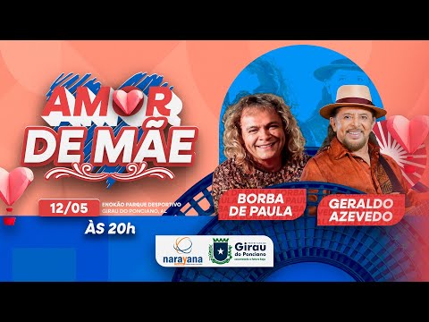 #LIVE AMOR DE MÃE - FESTA DO DIA DAS MÃES - GIRAU DO PONCIANO - AL 12 - 04 - 2024