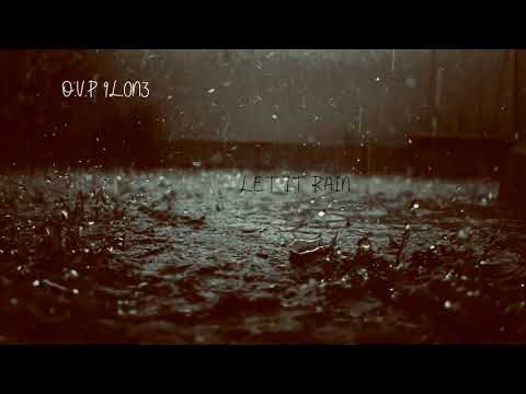 O.V.P Bijugiza - Let It Rain
