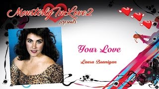 Laura Branigan - Your Love (♥♥ Happy Valentines Day To All （＾_＾）v ♥♥) (1988)