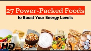 27 Energy Foods: What to Eat to Feel More Awake and Alive Every Day