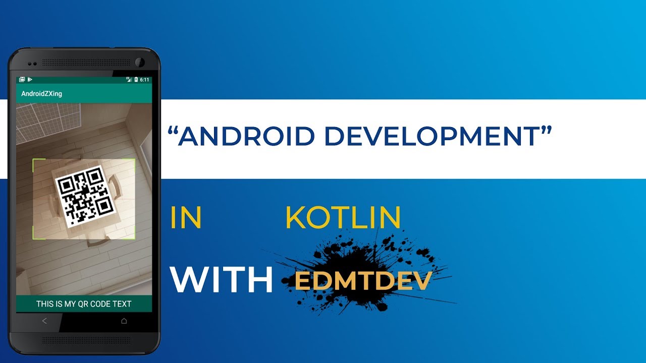 Kotlin Android Tutorial - Read QR Code with ZXing